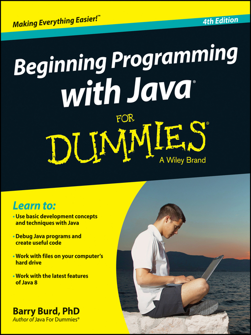 Title details for Beginning Programming with Java For Dummies by Barry A. Burd - Available